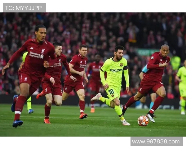 利物浦与巴萨对决数据分析揭示比赛关键因素与战术布局